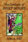 Image for The Casebook of Janet Moore