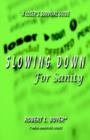 Image for Slowing down for Sanity