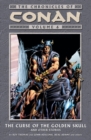 Image for Chronicles Of Conan Volume 6: The Curse Of The Golden Skull And Other Stories