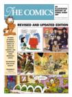 Image for The Comics : An Illustrated History of Comic Strip Art