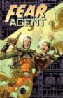 Image for Fear Agent : Volume 1 : Re-ignition