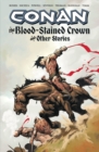Image for Conan: The Blood-stained Crown &amp; Other Stories