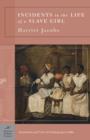 Image for Incidents in the Life of a Slave Girl (Barnes &amp; Noble Classics Series)