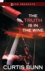 Image for Truth is in the Wine: A Novel