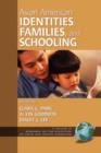Image for Asian American Identities, Families and Schooling