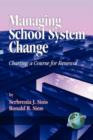 Image for Managing school system change  : charting a course for renewal