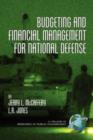 Image for Budgeting and Financial Management for National Defense