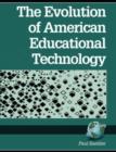 Image for The Evolution of American Educational Technology