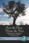 Image for Tend the olive, water the vine  : globalization and the negotiation of early childhood in Palestine