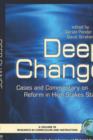 Image for Deep change  : cases and commentary on schools and programs of successful reform in high stakes states