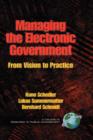 Image for Managing the Electronic Government : From Vision to Practice
