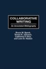 Image for Collaborative Writing : An Annotated Bibliography