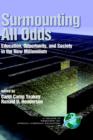 Image for Surmounting All Odds : Education, Opportunity, and Society in the New Millennium (HC Vol 2)