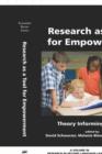 Image for Research As A Tool For The Empowerment: Theory Informing Practice