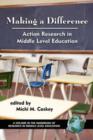 Image for Making a difference  : action research in middle level education