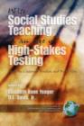 Image for Wise Social Studies Teaching in an Age of High-stakes Testing