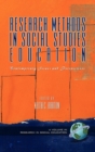 Image for Research Methods in Social Studies Education : Contemporary Issues and Perspectives