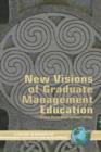 Image for New Visions of Graduate Management Education