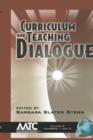 Image for Curriculum and Teaching Dialogue v. 9, Pt. 1 &amp; 2