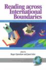 Image for Reading across international boundaries  : history, policy, and politics