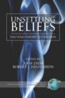 Image for Unsettling Beliefs : Teaching Theory to Teachers