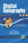 Image for Digital Geography : Geo-spatial Technologies in the Social Studies Classroom