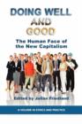 Image for Doing Well And Good : The Human Face of the New Capitalism