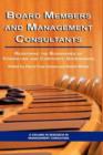 Image for Board Members and Management Consultants : Redefining the Boundaries of Consulting and Corporate Governance