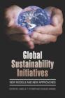 Image for Global Sustainability Initiatives : New Models and New Approaches