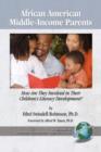 Image for African-American Middle-income Parents : How are They Involved in Their Children&#39;s Literacy Development?