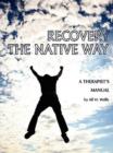 Image for Recovery the Native Way