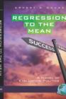 Image for Regression to the Mean : A Novel of Evaluation Politics