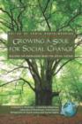 Image for Growing a soul for social change  : building the knowledge base for social justice