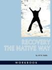 Image for Recovery the Native Way
