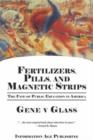 Image for Fertilizers, Pills, and Magnetic Strips