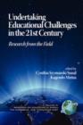 Image for Undertaking educational challenges in the 21st century  : research from the field