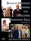 Image for Behavior Modeling Training for Developing Supervisory Skills : Instructor Manual