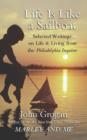 Image for Life is Like a Sailboat : Selected Writings on Life and Living from the Philadelphia Inquirer