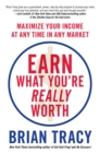 Image for Earn What You&#39;re Really Worth