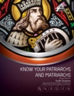 Image for Know Your Patriarchs and Matriarchs