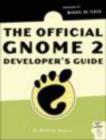 Image for The official GNOME 2 developer&#39;s guide