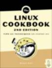 Image for The Linux cookbook  : tips and techniques for everyday use