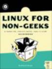 Image for Linux for non-geeks  : a hands-on, project-based, take-it-slow guidebook
