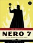 Image for The Book of Nero 7 : CD and DVD Burning Made Easy