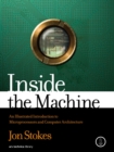 Image for Inside the machine: an illustrated introduction to microprocessors and computer architecture