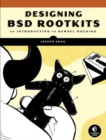 Image for Designing Bsd Rootkits