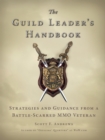 Image for The guild leader&#39;s handbook