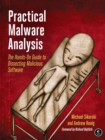 Image for Practical malware analysis  : the hands-on guide to dissecting malicious software