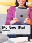 Image for My new iPad 3  : a user&#39;s guide