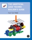 Image for The Unofficial Lego Technic Builder&#39;s Guide